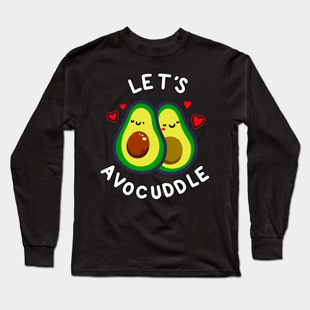 Avocado Pun Long Sleeve T-Shirt by Outrageous Flavors